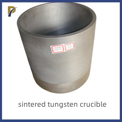 High Temperature Tungsten Pot Sintering Tungsten Crucible For Sapphire Crystal Growth